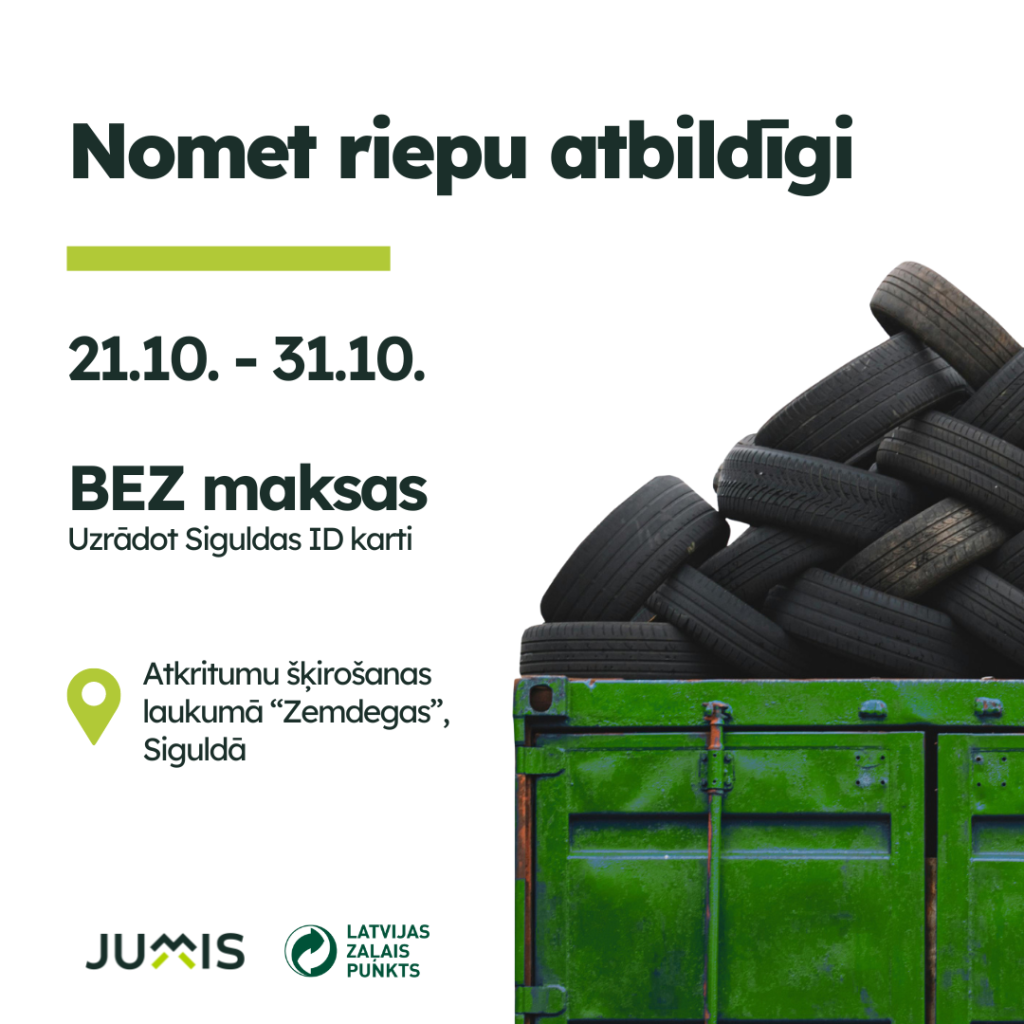 No 21. oktobra līdz 31. oktobrim Siguldā notiks nolietoto riepu nodošanas akcija “Nomet riepu atbildīgi”